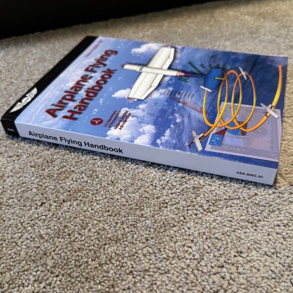 ASA FAA Airplane Flying Handbook Softcover 2021 FAA-H-8083-3C EUC - Picture 3 of 4